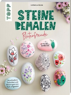 Das Buch zum Trendthema "Steine bemalen" mit Blumenmotiven! Lass deiner Kreativität freien Lauf und bemale Steine mit bezaubernder Blumenvielfalt sowie beliebten Sprüchen und Wünschen!